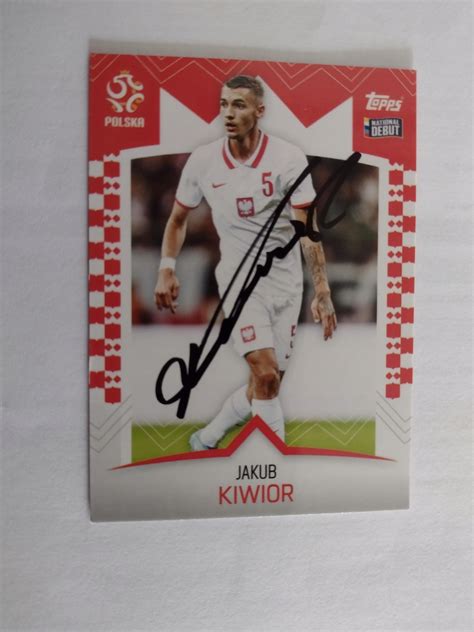 Karta Topps Autograf Polska Jakub Kiwior PZPN 15209899588 Allegro Pl