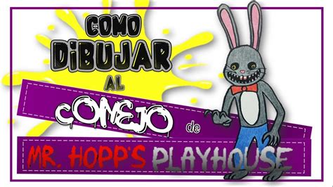 Cómo DIBUJAR y PINTAR alCONEJO de MR HOPPS PLAYHOUSE How to DRAW