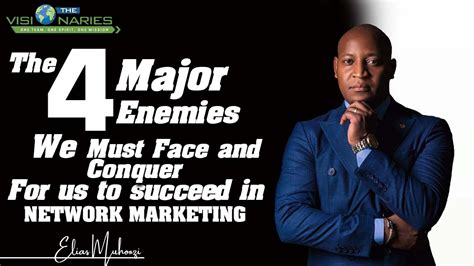 The Four Major Enemies We Must Face Conquer For Us To Succeed In