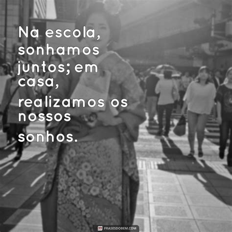 Frases Sobre Escola E Educação