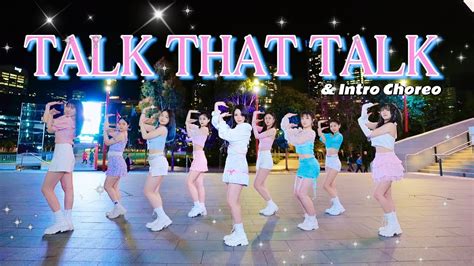 Kpop In Public Intro Ver Twice 트와이스 Talk That Talk Dance