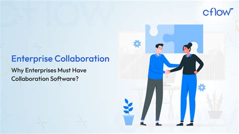 What Is An Enterprise Collaboration System Ecs Cflow