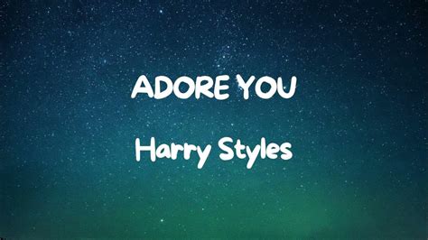 Harry Styles Adore You Lyrics Youtube