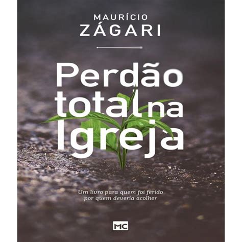 Livro Perd O Total Na Igreja Um Livro Para Quem Foi Ferido Submarino