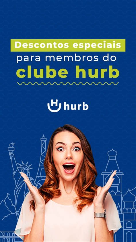 Descontos Especiais Para Membros Do Club Hurb Pacotes De Viagens