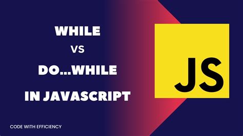 While And Do While Loop In Javascript Javascript Tutorial Javascript