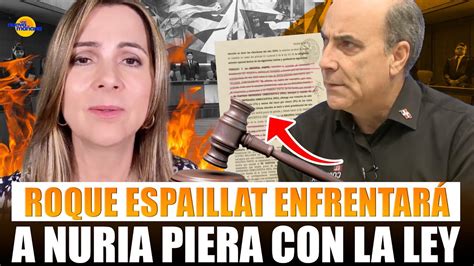 En Exclusiva Roquet Espaillat Habla Con La Ley En Mano Nuria Piera