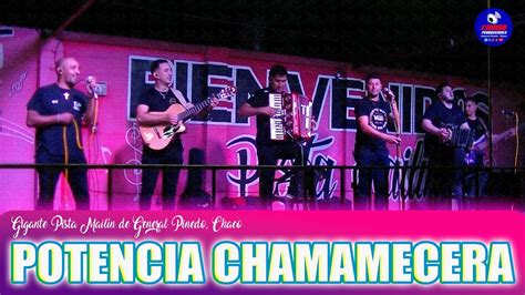 Potencia Chamamecera En Pinedo Pista Mailin Youtube