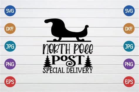 9 North Pole Post Special Delivery Svg Designs And Graphics