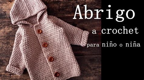 Abrigo Saquito Fácil A Crochet Para Niño O Niña ¡paso A Paso Youtube