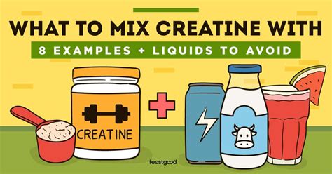 What To Mix Creatine With 8 Examples Liquids To Avoid FeastGood