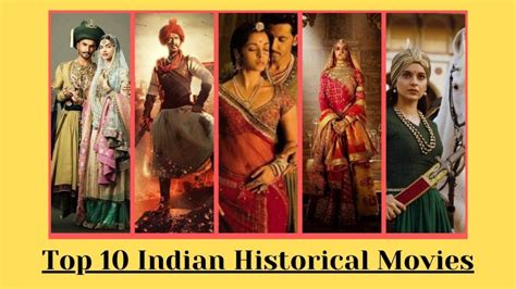 Top 10 Indian Historical Movies - Get To See