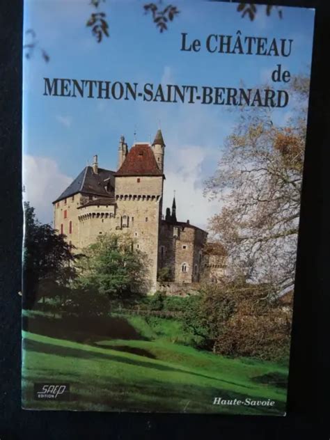 GUIDE TOURISTIQUE LE Château De Menthon Saint Bernard Haute Savoie