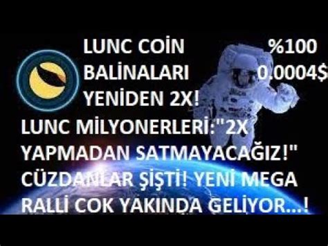 Terra Luna Hodl Lunc Co N Bal Nalari X Gelmeden Satmayiz