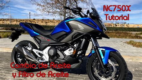 Honda NC750X Cambio De Aceite Y Filtro De Aceite Tutorial YouTube