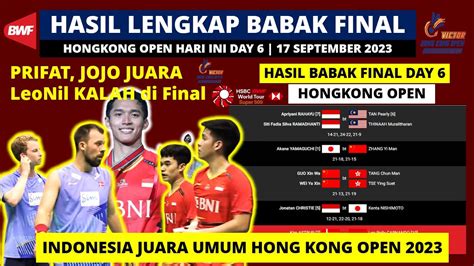 Hasil Lengkap Final Hong Kong Open 2023 LeoNil Kalah Jojo PriFat