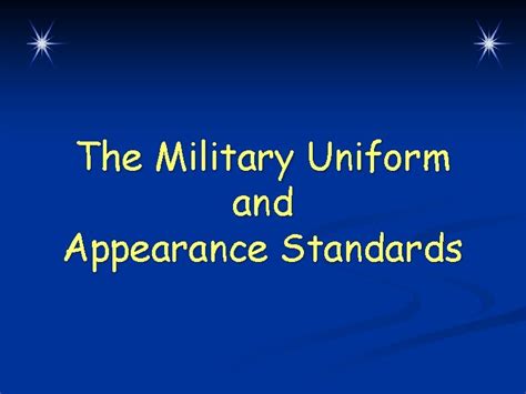 The Military Uniform And Appearance Standards Lesson Overview