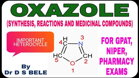 Oxazole Synthesis Reactions And Medicinal Compounds Youtube