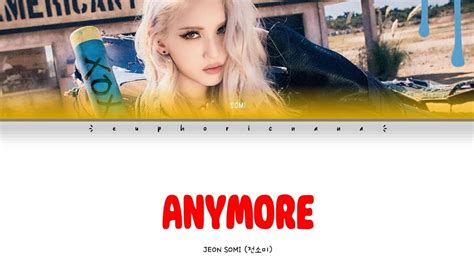 Jeon Somi 전소미 Anymore Lyrics Youtube