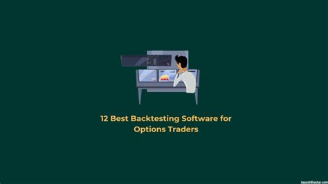 12 Best Tools For Backtesting Options Trading Strategies 2023