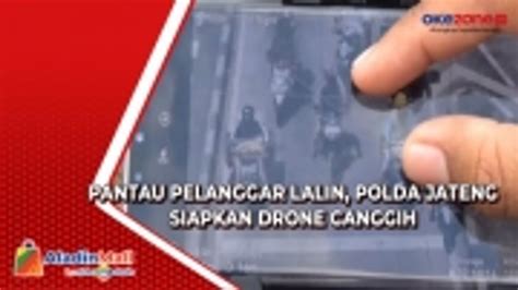 Polda Jateng Siapkan Drone Dengan Kamera Pengintai Yang Mampu Catat