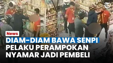 DIAM DIAM Bawa Senpi Ini Modus Pelaku Perampokan Minimarket Nyamar