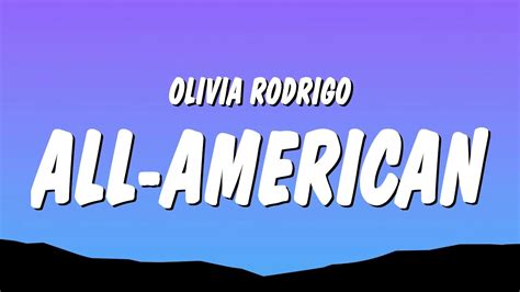 Olivia Rodrigo All American Bitch Lyrics YouTube