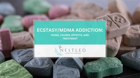 Ecstasy Mdma Addiction Signs Causes Effects