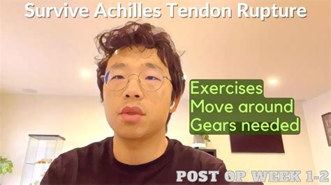 Survive Achilles Tendon Rupture Post Op Week 1 2 Exercises Move