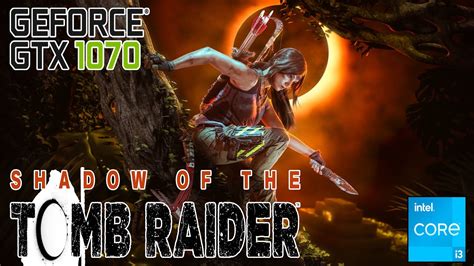 Shadow Of The Tomb Raider I F Gtx Gameplay P Pc