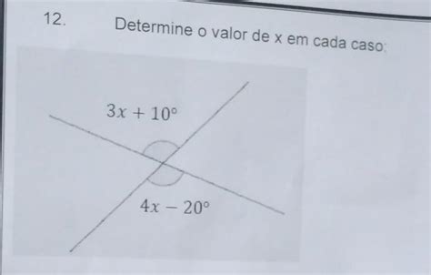 Determine O Valor De X Em Cada Caso X X Brainly