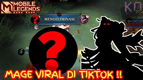 Mencoba Bermain Menggunakan Hero Mage Yang Lagi Viral Banget Di Tiktok