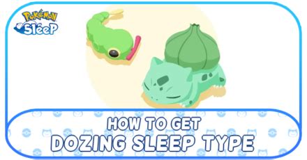 How To Get The Dozing Sleep Type Pattern Pokemon SleepGame8