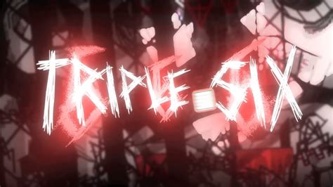 New Hardest Triple Six Extreme Demon By Zylenox Read