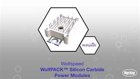 Wolfpack Sic Power Modules Wolfspeed Digikey