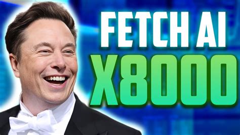 FET PRICE WILL X8000 HERE S WHY FETCH AI PRICE PREDICTIONS 2024