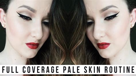 Full Coverage Foundation Routine For Pale Skin Shadesofpale Youtube