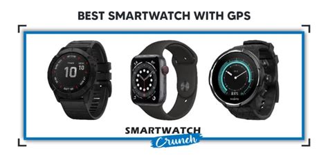 25 Best Smartwatches with GPS Directions/Navigation In 2022