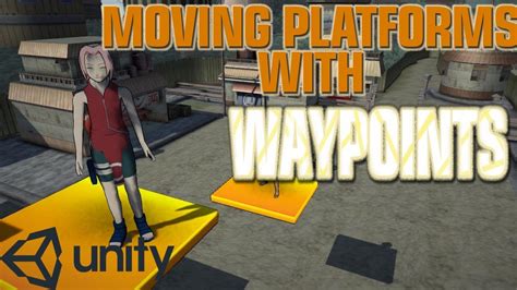 Unity 5 Moving Platform With Waypoints Youtube