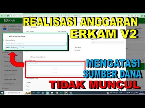 Cara Mengisi Realisasi ERKAM V2 Sumber Dana Tidak Muncul YouTube