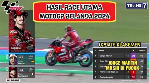 Hasil MotoGP Hari Ini Hasil Race Motogp Belanda 2024 Klasemen