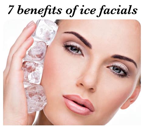 7 Benefits Of Ice Facials Skin Care Ice Facial How To Apply