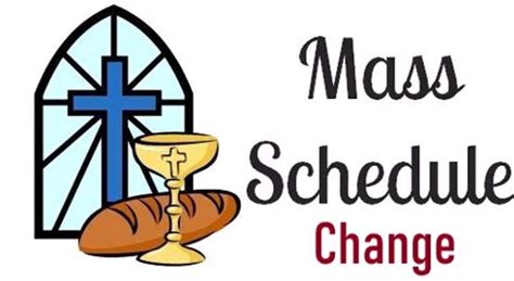 Important Notice Weekday Morning Mass Schedule Changes St Mary Of