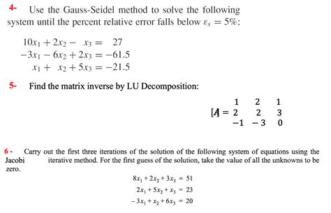 Solved 4 Use The Gauss Seidel Method To Solve The Following Chegg