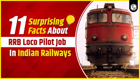 11 Surprising Facts About Rrb Loco Pilot Job In India Railway Pw