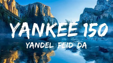 Yandel Feid Daddy Yankee Yankee Best Songs Youtube