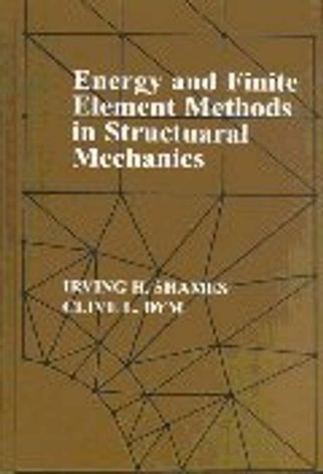 And Finite Element Methods In Structural Mechanics
