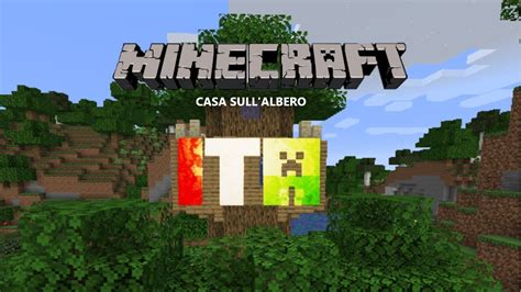 Casa Sull Albero MINECRAFT ITA EP 23 YouTube