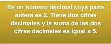 SOLVED ayudaaa en este acertijo Es un número decimal cuya parte entera