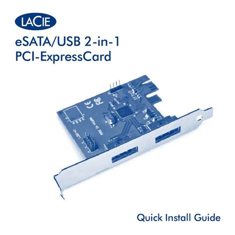 Notice Lacie Esata Usb 2 En 1 Pci Expresscard Trouver Une Solution à